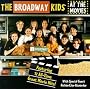 The Broadway Kids at the Movies