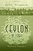 Ceylon in 1884: The Leading Crown Colony of the British Empire