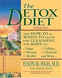 The Detox Diet: A How-To and When-To Guide for Cleansing the Body
