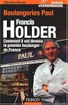 boulangeries paul: francis holder: co...