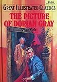 The Picture of Dorian Gray (Great Illustrated Classics)