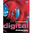 An Advanced Guide to Digital Photography