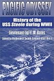 Pacific Odyssey: History of the Uss Steele During Wwii