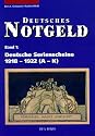 Deutsches Notgeld: Deutsches Notgeld, Band 1 + 2: Deutsche Serienscheine 1918 - 1922. Mit aktualisierten Bewertungen.: Deutsche Serienscheine 1918 - 1922. Mit aktualisierten Bewertungen: 2 Bde.