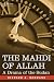 Book THE MAHDI OF ALLAH: A Drama of the Sudan