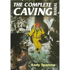 The Complete Caving Manual