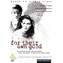 For Their Own Good [DVD]