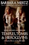 Temples, Tombs and Hieroglyphs: A Popular History of Ancient Egypt