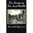 Two Escaping the Last Battle