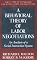 A Behavioral Theory of Labor Negotiations: An Analysis of a Social Interaction System (ILR Press books)
