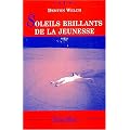 Soleils brillants de la jeunesse (bis)