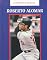 Roberto Alomar: An Authorized Biography (Latinos in Baseball)