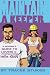 Maintain A Keeper: A Womans Guide to Loving & Understanding Her Man