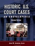Historic U.S. Court Cases: An Encyclopedia