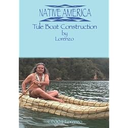 Native America - Tule Boat Construction
