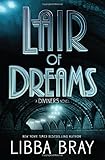 Lair of Dreams: A Diviners Novel (The Diviners)
