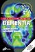 Dementia: Your Questions Answered