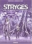 Le Chant des Stryges, saison 1, tome 6 : Existences