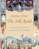 Stories From The Silk Road