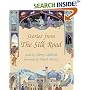 Stories From The Silk Road