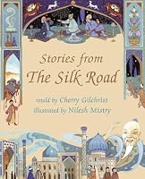 Stories From The Silk Road