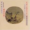 Phases Of The Moon: Traditional Chinese Music