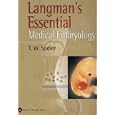 Langman's Essential Medical Embryology by Thomas W. Sadler