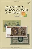 Revue Edition Numismatique & Change  / Les billets de la Banque de France et du Trésor 1800-2002