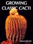 Growing Classic Cacti