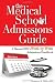 The Medical School Admissions Guide: A Harvard MD's Week-by-Week Admissions Handbook