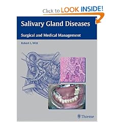 Salivary Gland Diseases: Surgical and Medical Management by Robert Witt