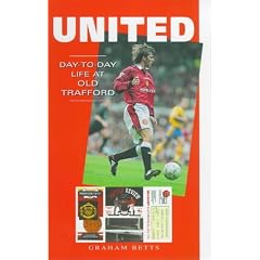 United: Day-to-day Life at Old Trafford (A day-to-day life)