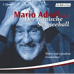 Der r�mische Schneeball. 2 CDs . Wahre und erfundene Geschichten