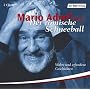 Der r�mische Schneeball. 2 CDs . Wahre und erfundene Geschichten