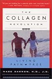 Buy : The Collagen Revolution: Living Pain Free