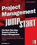 Project Management: JumpStart, 2nd Edition