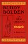 Buddy Bolden of New Orleans: A Jazz Poem