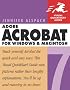 Adobe Acrobat 7 for Windows & Macintosh (Visual QuickStart Guide)