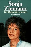 Ein Morgen gibt es immer - Sonja Ziemann