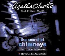 The Secret of Chimneys: Complete & Unabridged