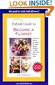 Become a Florist [With CD-ROM]