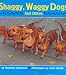 Book Shaggy, Waggy Dogs (And Others)