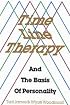 Time Line Therapy and the Basis of Personality