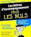 Les Lettres d'accompagnement pour les Nuls