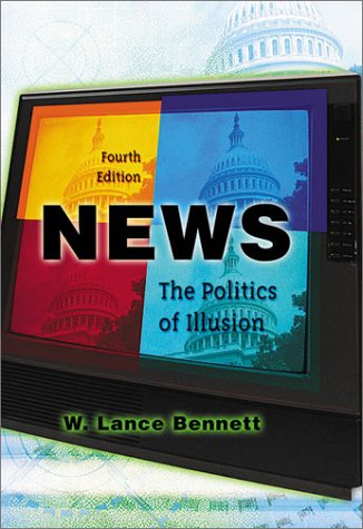 Textbook Cover for News: The Politics of Illusion