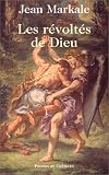 Les R�voltes de Dieu