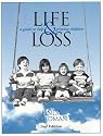 Life and Loss: A Guide to Help Grieving Children