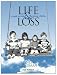 Life and Loss: A Guide to Help Grieving Children