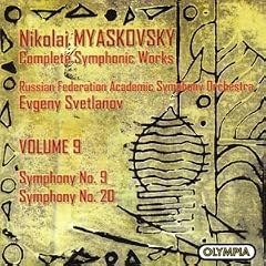 Complete Symphonic Works Vol. 9 (Svetlanov, Russian Faso)