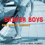 Skater Boys: Gay Erotic Stories | [Shane Allison (Editor)]